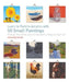 Learn to Paint in Acrylics with 50 Small Paintings: Pick Up the Skills * Put on the Paint * Hang Up Your Art by Mark Daniel Nelson