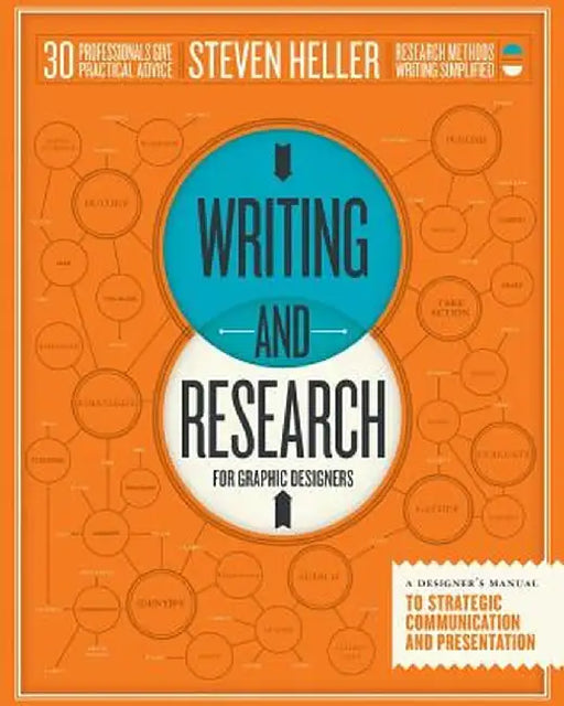 Writing and Research for Graphic Designers by Steven Heller