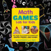 Math Lab for Kids: Fun, Hands-On Activities for Learning with Shapes, Puzzles, and Games by Rebecca Rapoport
