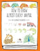 How to Draw Almost Every Animal: An Illustrated Sourcebook by Chika Miyata