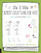 How to Draw Almost Everything for Kids by Naoko Sakamoto
