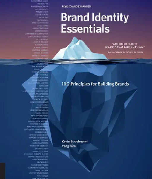 Brand Identity Essentials, Revised and Expanded: 100 Principles for Designing Logos and Building Brands by Kevin Budelmann