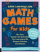 Little Learning Labs: Math Games for Kids: Fun, Hands-On Activities for Learning with Shapes, Puzzles, and Games by Rebecca Rapoport