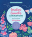 Creative Gouache: A Beginner's Step-By-Step Guide to Creating Vibrant Paintings with Opaque Watercolor & Mixed Media by Ruth Wilshaw