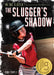 The Slugger's Shadow by Bob Temple