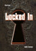 Locked in by Halli Gomez