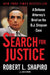 The Search for Justice: A Defense Attorney's Brief on the O.J. Simpson Case by Robert L. Shapiro
