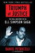Triumph of Justice: Closing the Book on the Simpson Saga by Daniel Petrocelli
