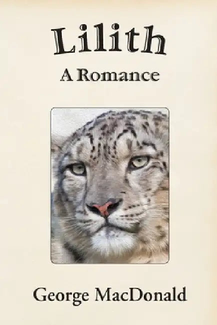 Lilith: A Romance by George MacDonald