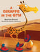 A Giraffe in the Gym by Beatrice W. Brown, Alejandro Chamberlain