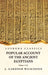 Popular Account of the Ancient Egyptians Volume 1 of 2 by J Gardner Wilkinson