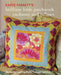 Kaffe Fassett's Brilliant Little Patchwork Cushions and Pillows: 20 Patchwork Projects Using Kaffe Fassett Fabrics by Kaffe Fassett