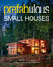 Prefabulous Small Houses by Sheri Koones
