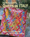 Kaffe Fassett's Quilts in Italy: 20 Designs from Rowan for Patchwork and Quilting by Kaffe Fassett