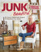 Junk Beautiful: Furniture Refreshed: 30 Clever Furniture Projects to Transform Your Home by Sue Whitney