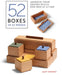 52 Boxes in 52 Weeks: Improve Your Design Skills One Box at a Time by Matt Kenney