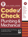 Code Check Plumbing & Mechanical 5th Edition: An Illustrated Guide to the Plumbing and Mechanical Codes by Redwood Kardon