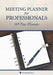 Meeting Planner for Professionals: 365 Day Planner by Speedy Publishing LLC