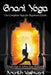 Gnani Yoga: The Complete Yoga for Beginners Guide: Simple Steps to Achieve Yoga Meditation by Vashwani Arunth