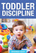 Toddler Discipline by Rhonda Hart