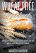 Wheat Free Cookbook: Wheat Free Recipes for a Healthy Wheat Free Diet and Delicious Wheat Free Cooking by Marcia Hansen