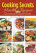 Cooking Secrets: Healthy Recipes Including Quinoa and Superfoods by Donna Butler