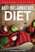 Anti Inflammatory Diet [Second Edition] by Jennifer Sather
