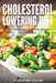 Cholesterol Lowering Diet: Lower Cholesterol with Paleo Recipes and Low Carb by Jacqueline Collins, Nelson Sarah