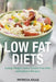 Low Fat Diets: Losing Weight with a Gluten Free Diet and Quinoa Recipes by Patricia Joule