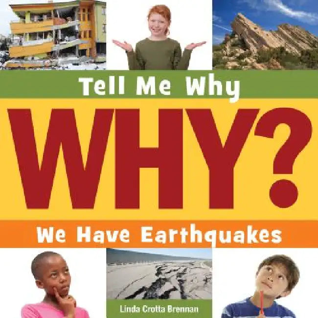 We Have Earthquakes by Linda Crotta Brennan, Adam Weber