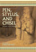Pen, Stylus, and Chisel: An Ancient Egypt Sourcebook by David Miano