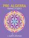 Pre-Algebra: Keeping It Simple by Judy Atkinson