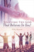 Believing the God That Believes in You by Toby Bryant