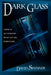 Dark Glass by David Skynner