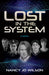 Lost in the System by Nancy Jo Wilson
