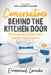 Conversations Behind the Kitchen Door: 50 American Chefs Chart Today's Food Culture by Emmanuel Laroche