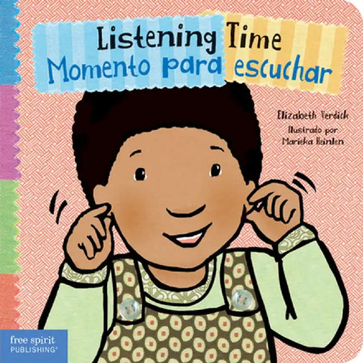 Listening Time / Momento Para Escuchar by Elizabeth Verdick