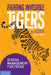 Fighting Invisible Tigers: Stress Management for Teens by Earl Hipp