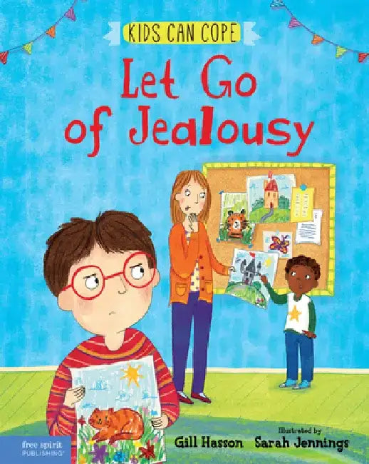 Let Go of Jealousy by Gill Hasson