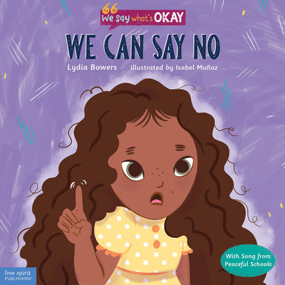 We Can Say No by Lydia Bowers