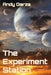 The Experiment Station by Andy Garza