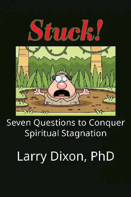 Stuck! by Larry Dixon