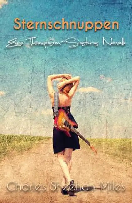 Sternschnuppen: Eine Thompson-Sisters Novelle by Fleissner, Dimitra