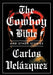 The Cowboy Bible and Other Stories by Carlos Velázquez, Achy Obejas