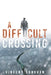 A Difficult Crossing by Vincent Donovan