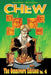 Chew Omnivore Edition Volume 4 by John Layman