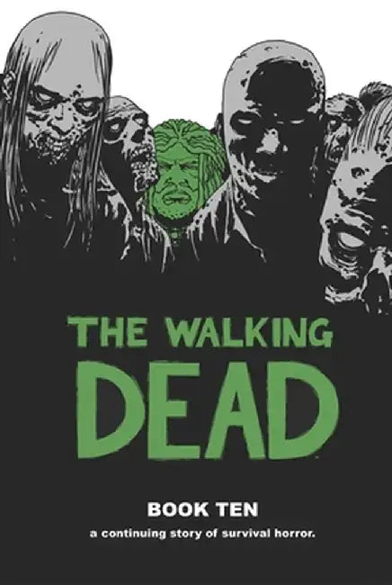 The Walking Dead Book 10 by Robert Kirkman