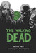The Walking Dead Book 10 by Robert Kirkman