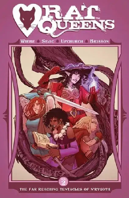 Rat Queens Volume 2: The Far Reaching Tentacles of n'Rygoth by Kurtis J. Wiebe