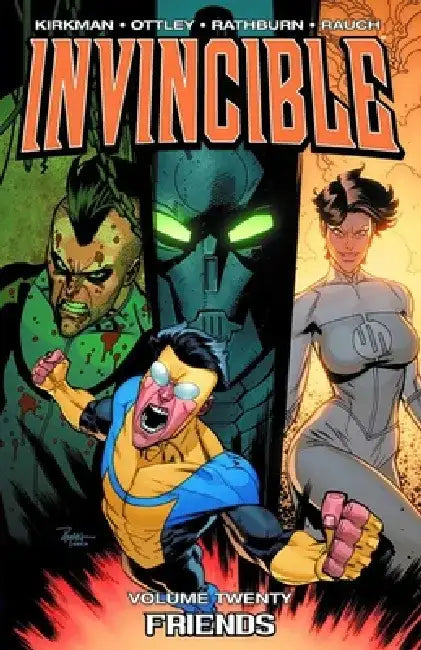 Invincible Volume 20: Friends by Robert Kirkman